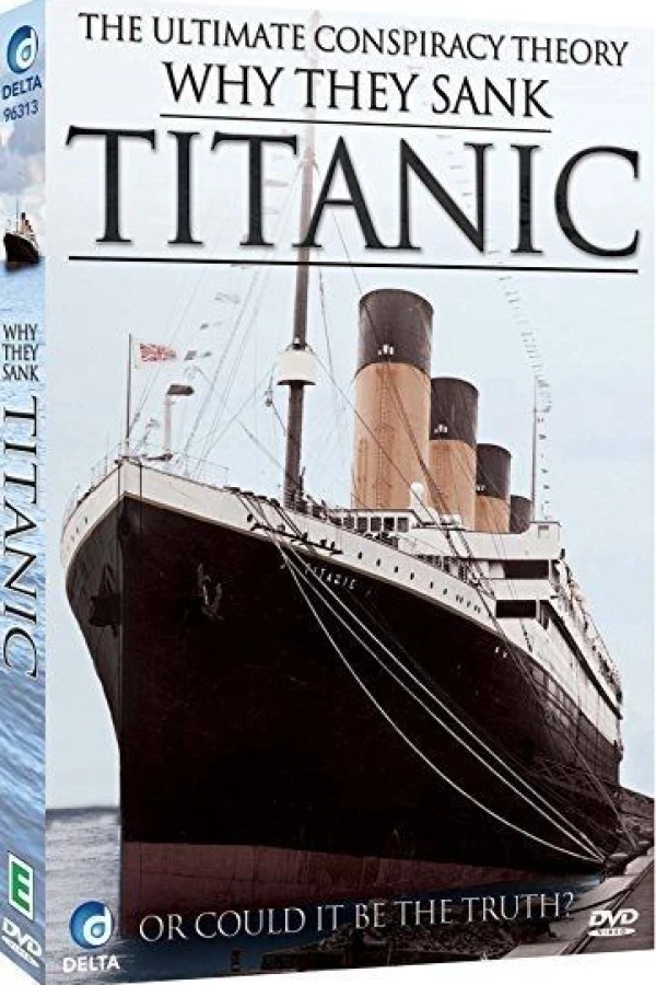 Why They Sank the Titanic Poster