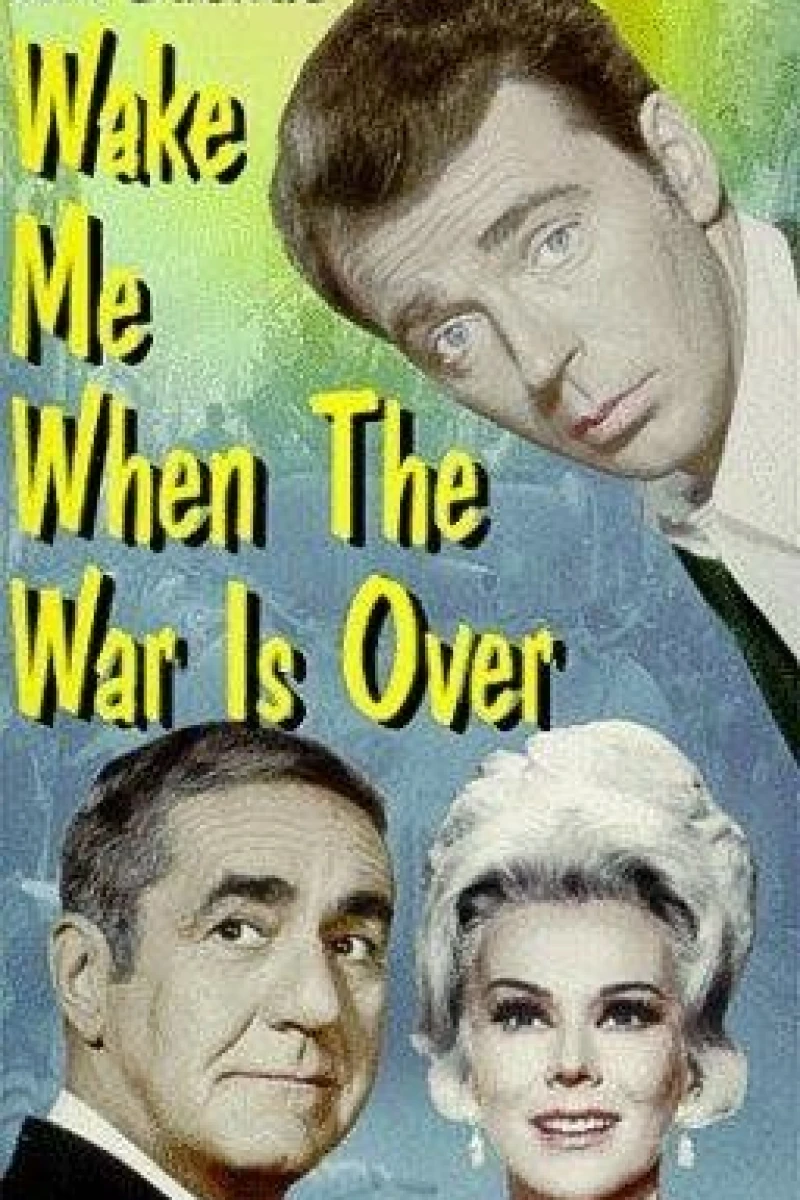 Wake Me Up When the War Is Over Poster