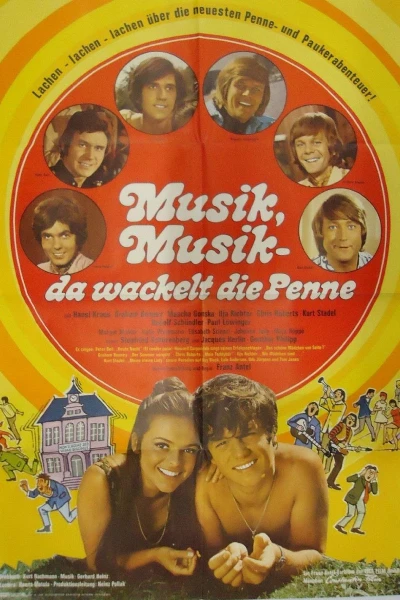 Musik, Musik - da wackelt die Penne