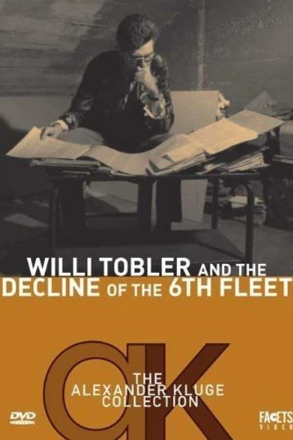 Willi Tobler and the Decline of the 6th Fleet Poster