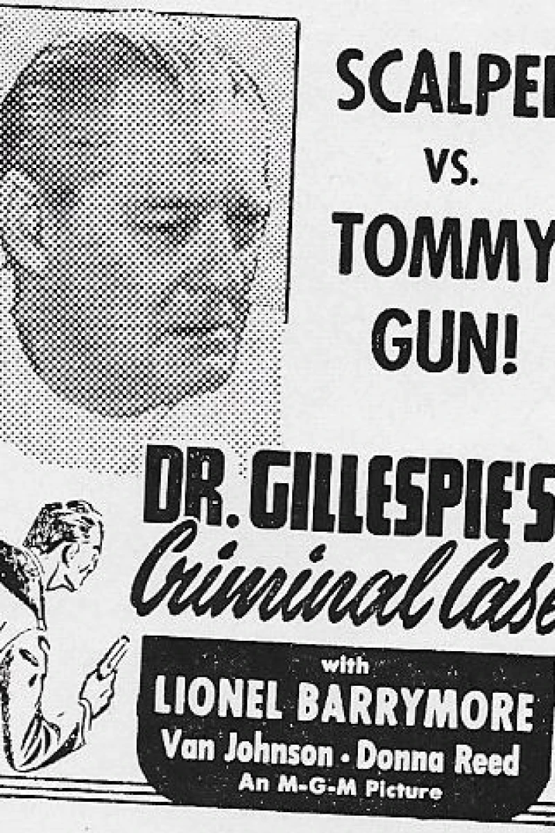 Dr. Gillespie's Criminal Case Poster