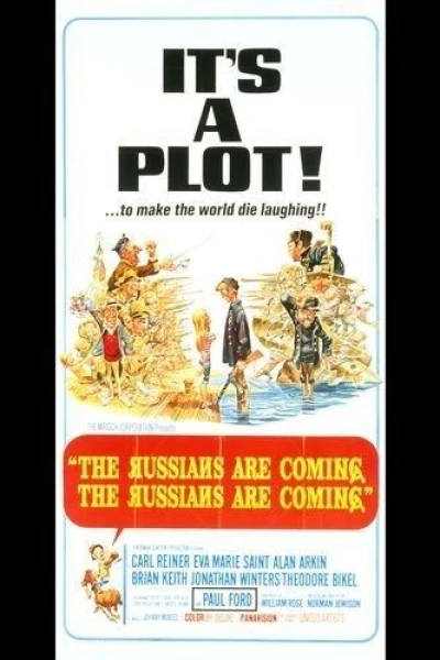 The Russians Are Coming! The Russians Are Coming!