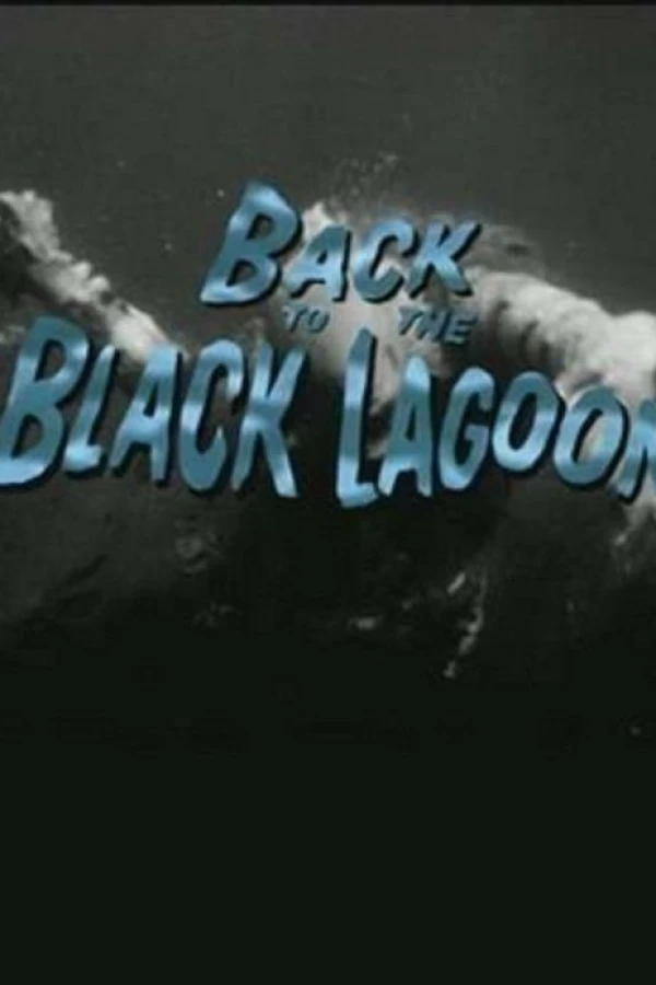 Back to the Black Lagoon Poster