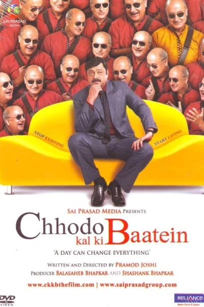 Chhodo Kal Ki Baatein