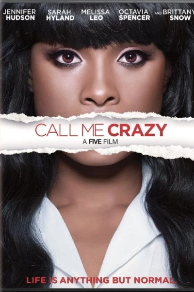 Call Me Crazy: A Five Film