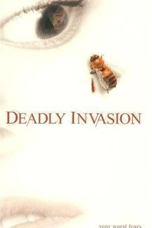 Deadly Invasion: The Killer Bee Nightmare Poster