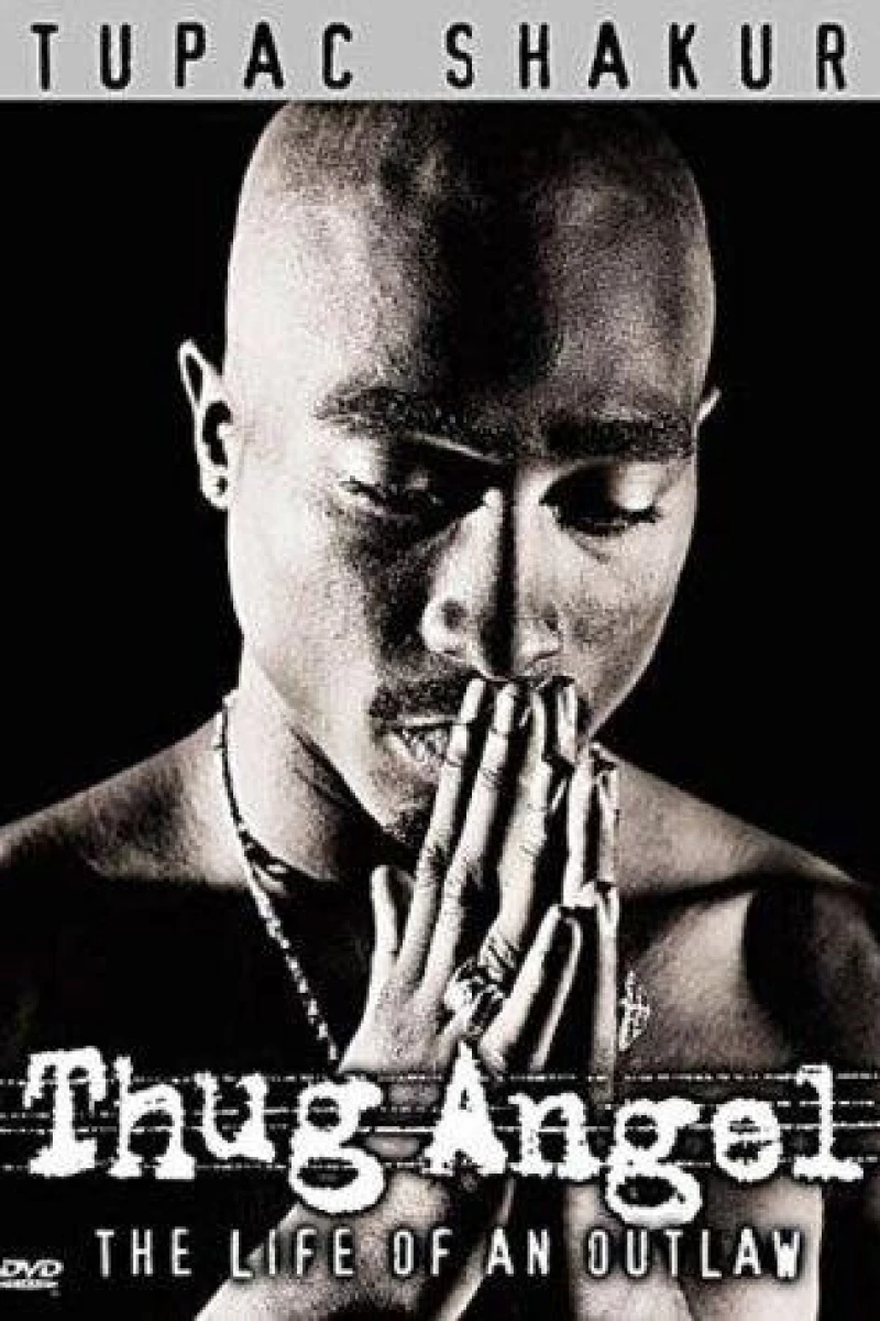 Thug Angel: The Life of An Outlaw Poster