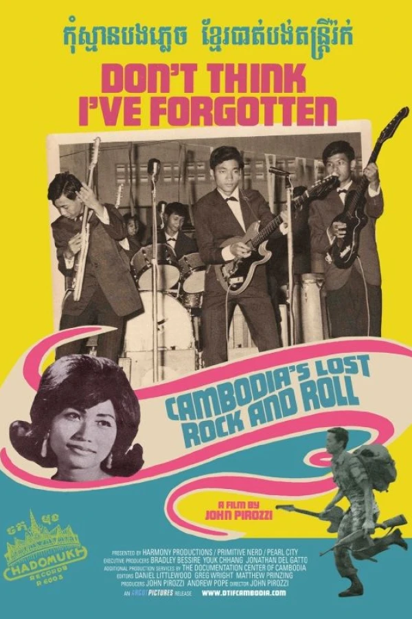 Don't Think I've Forgotten: Cambodia's Lost Rock Roll Poster