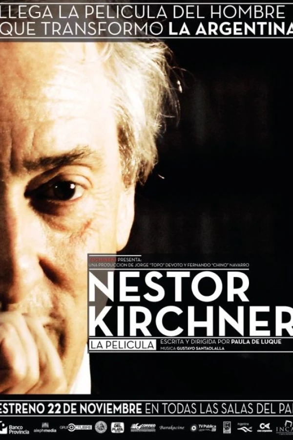 Néstor Kirchner, la película Poster