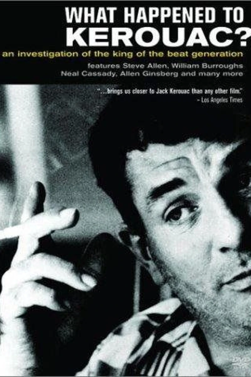 What Happened to Kerouac? Poster