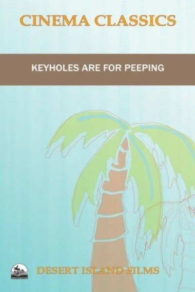 Keyholes Are for Peeping