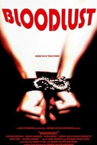 Bloodlust the Visual Soundtrack