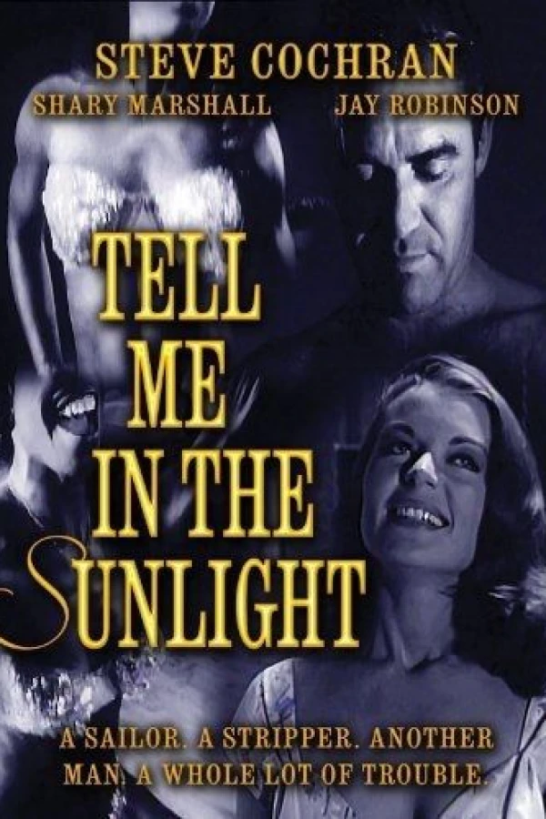 Tell Me in the Sunlight Poster