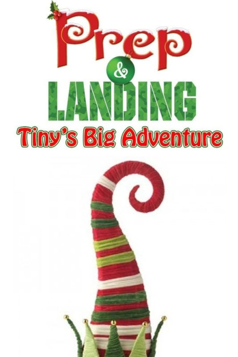 Prep Landing - Tiny's Big Adventure Poster