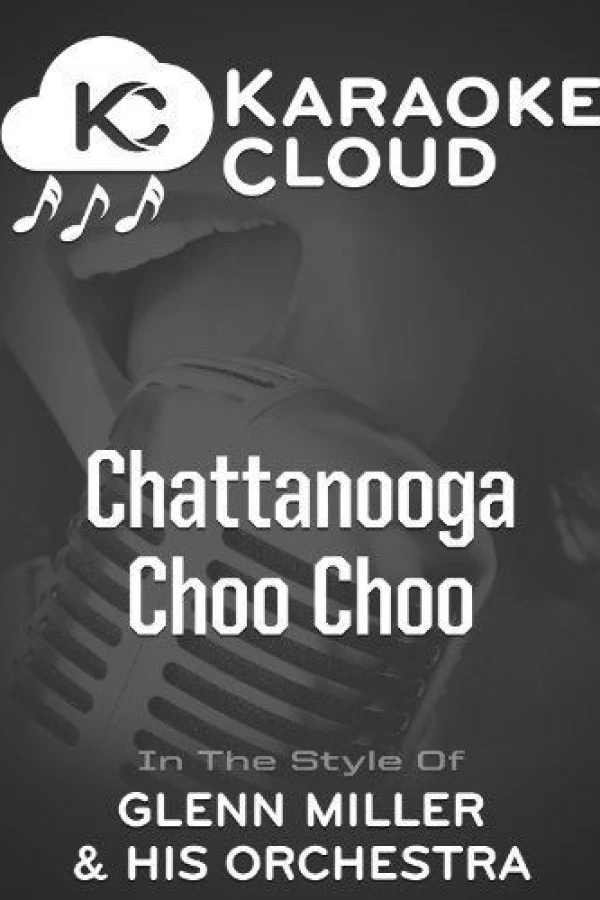 Chattanooga Choo Choo Poster