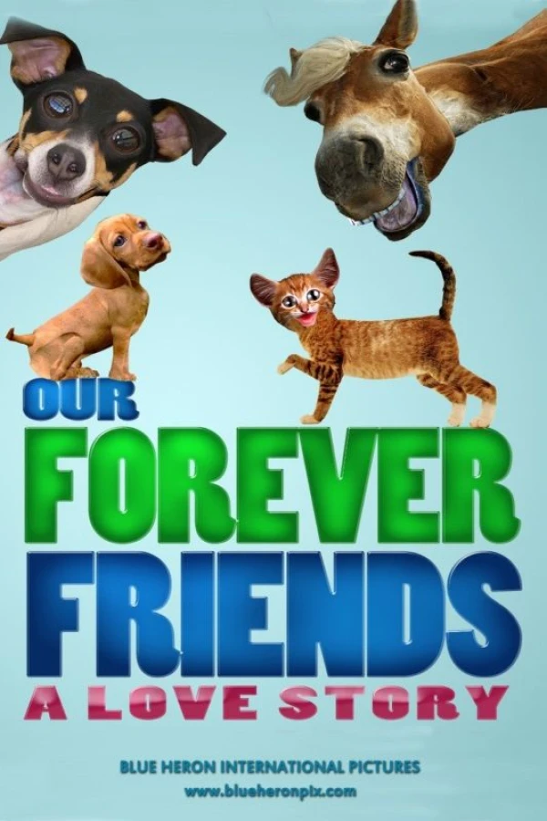 Our Forever Friends Poster