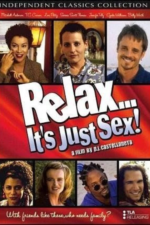 Relax, It's Just Sex! Poster