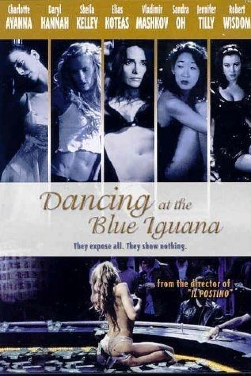 Dancing at the Blue Iguana Poster