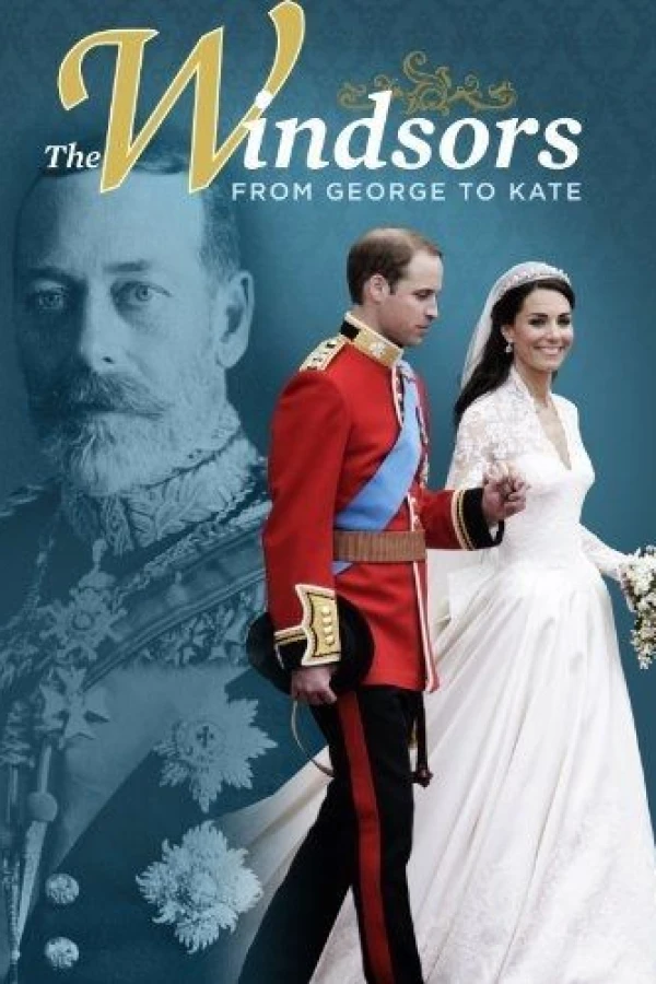The Windsors: From George to Kate Poster