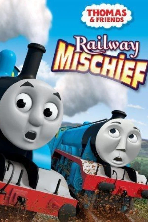 Thomas Friends - Railway Mischief Poster
