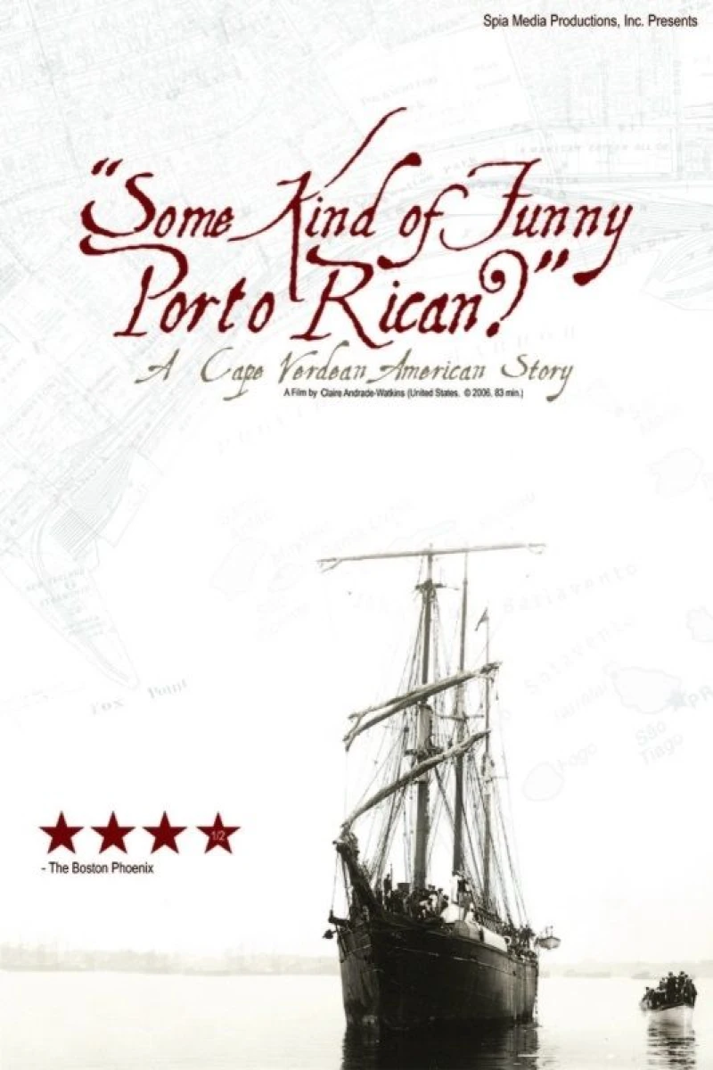 'Some Kind of Funny Porto Rican?': A Cape Verdean American Story Poster