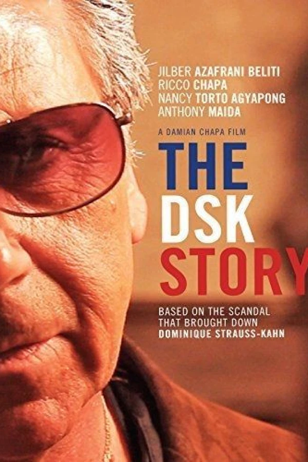 The DSK Story Poster
