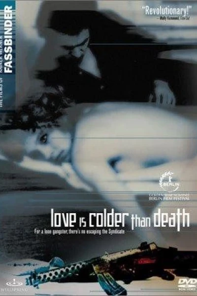 Love Is Colder Than Death