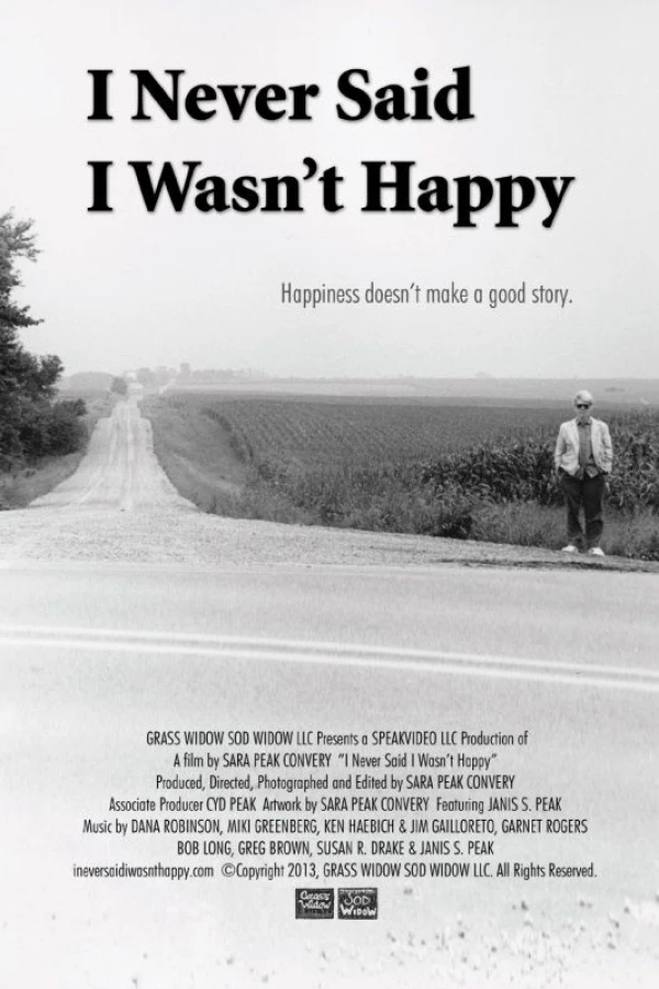 I Never Said I Wasn't Happy Poster