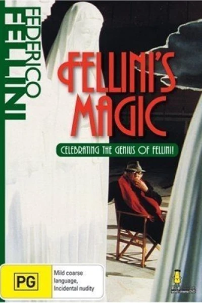 The Magic of Fellini