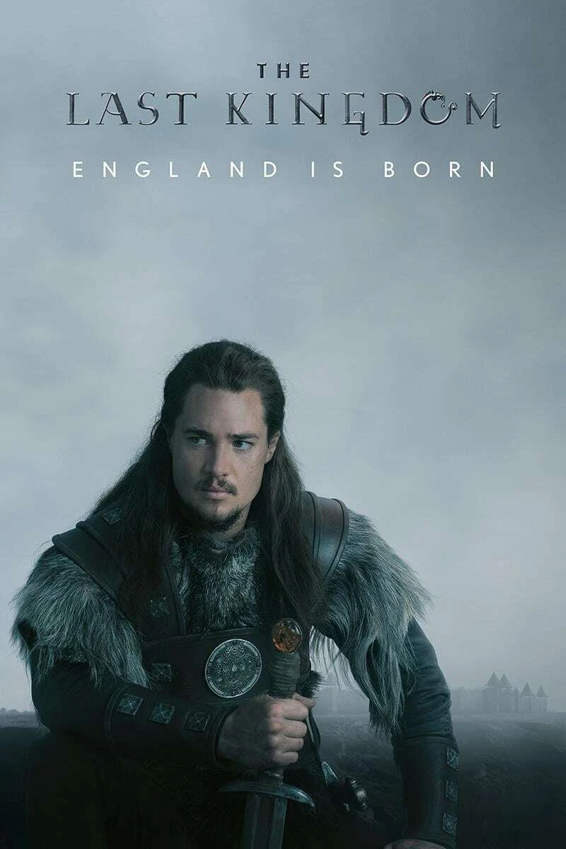 The Last Kingdom Poster