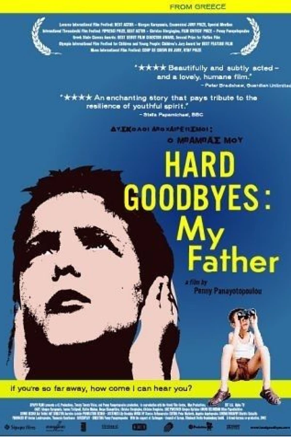 Hard Goodbyes: My Father Poster