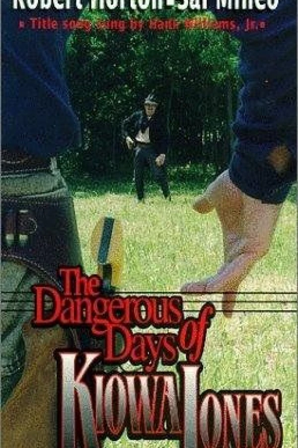 The Dangerous Days of Kiowa Jones Poster