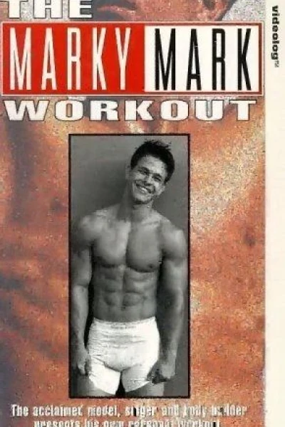 Form... Focus... Fitness, the Marky Mark Workout