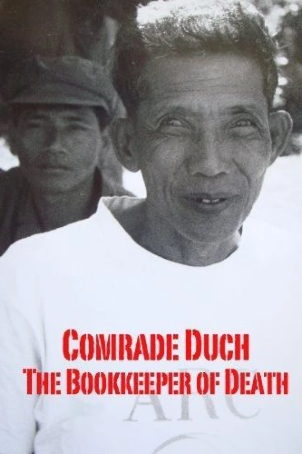 Comrade Duch: The Bookeeper of Death Poster