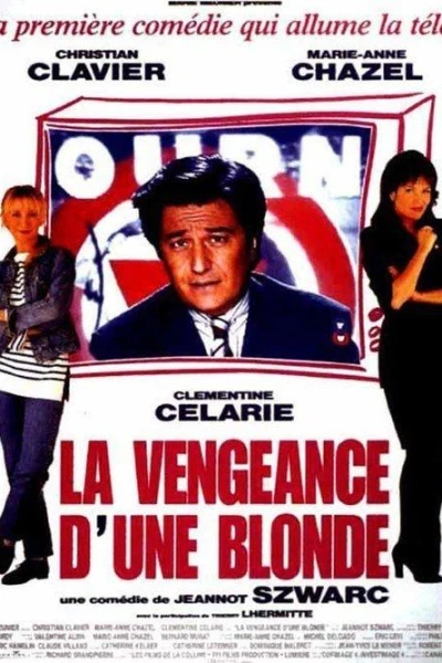 La vengeance d'une blonde