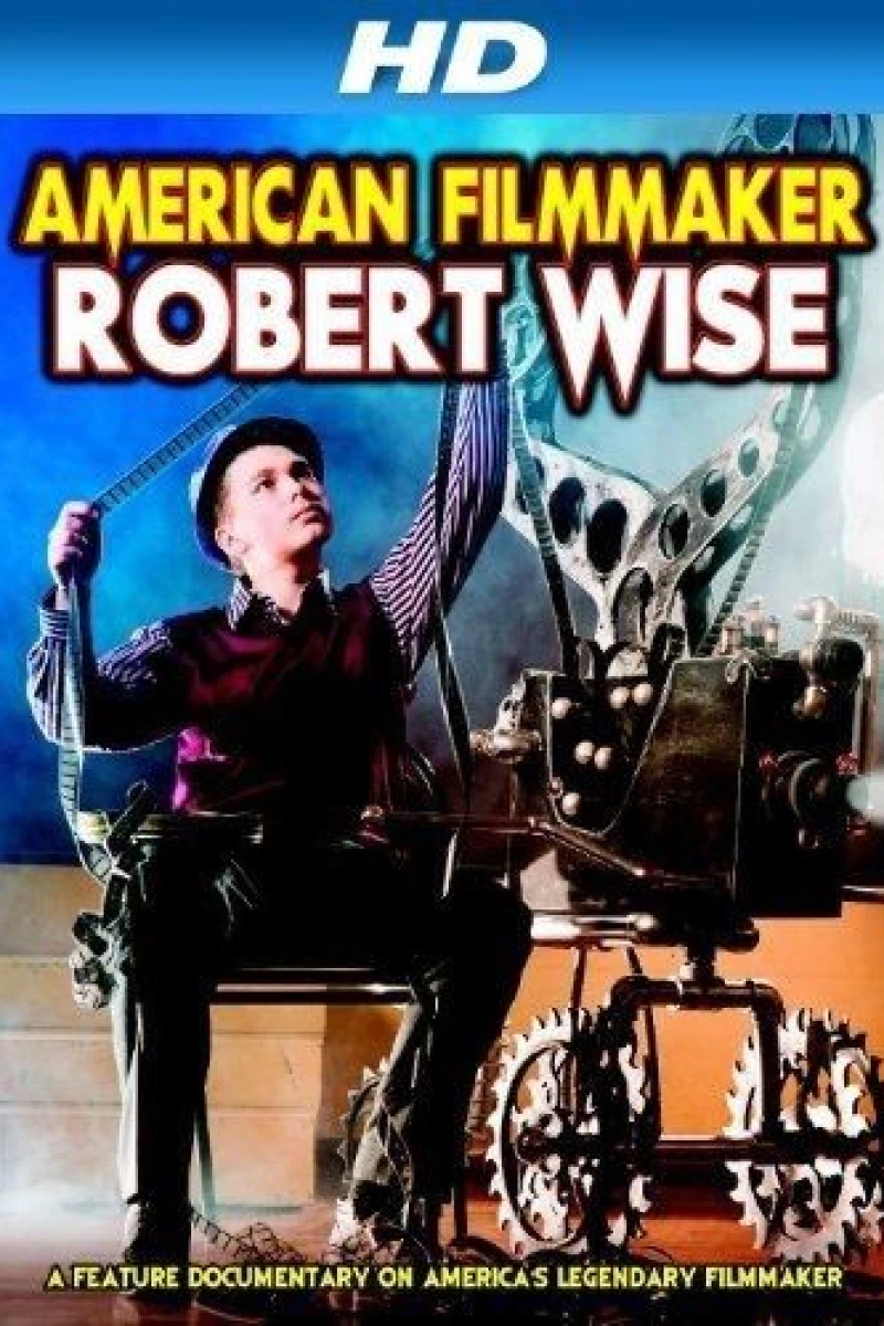 Robert Wise: American Filmmaker Poster