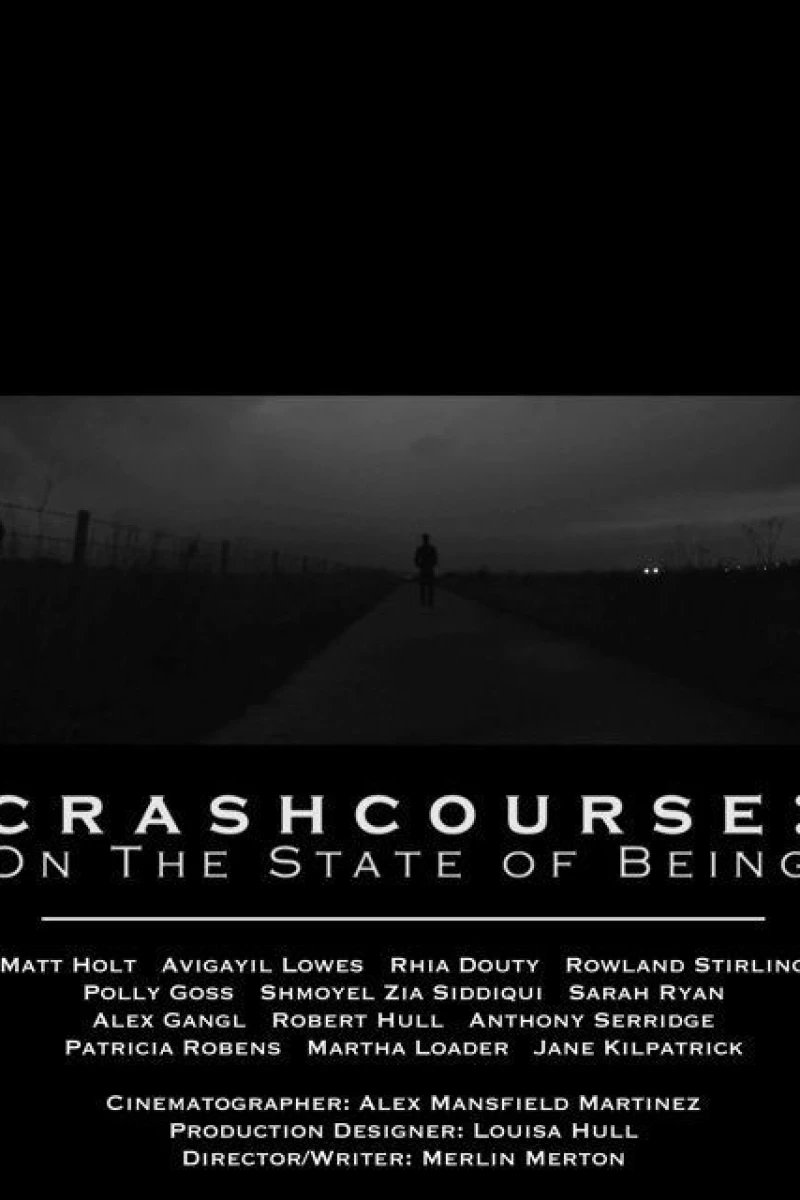 Crashcourse: On the State of Being Poster