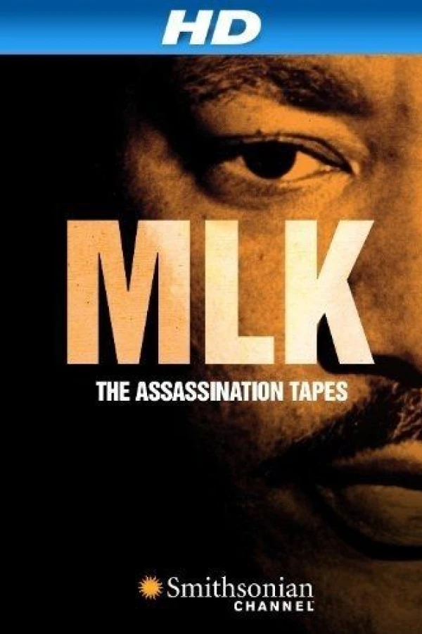 MLK: The Assassination Tapes Poster