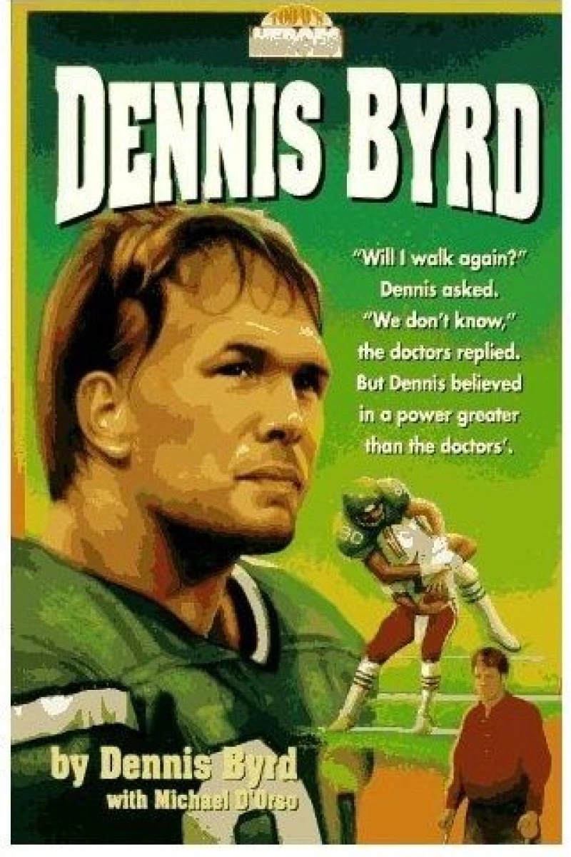 Rise and Walk: The Dennis Byrd Story Poster