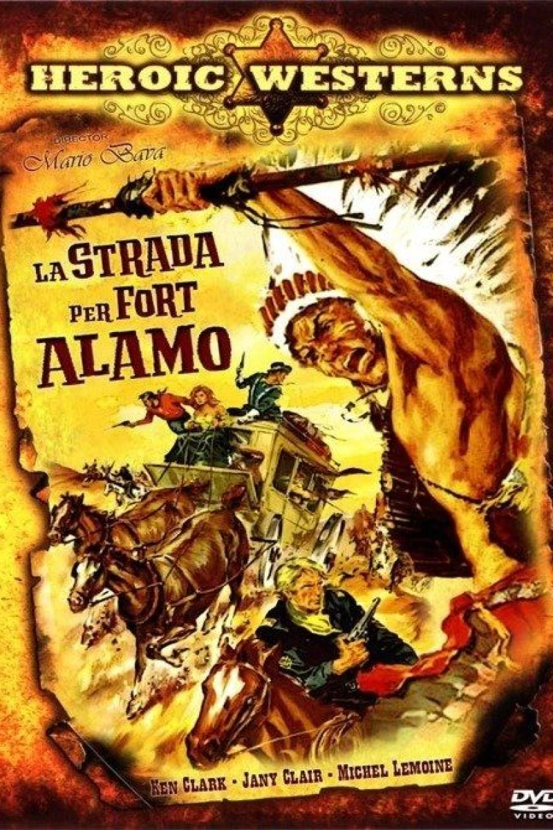 The Road to Fort Alamo Poster