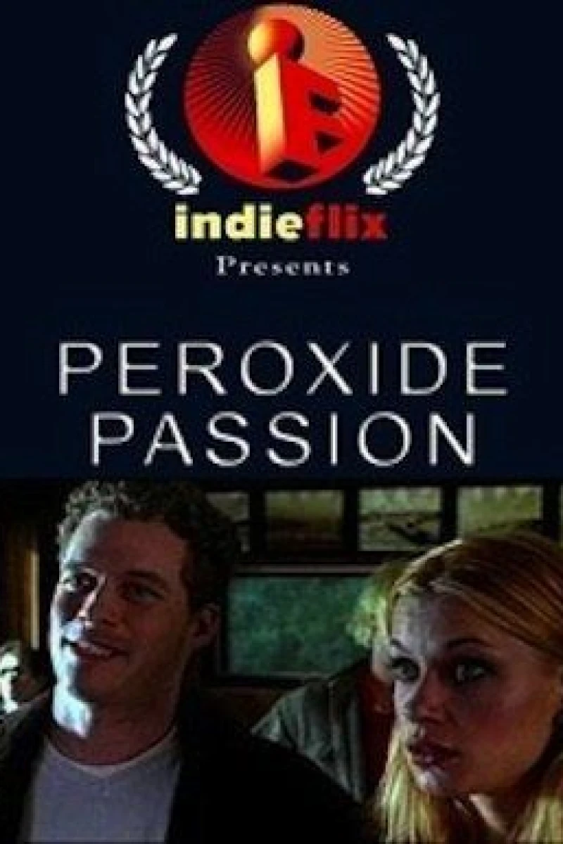 Peroxide Passion Poster