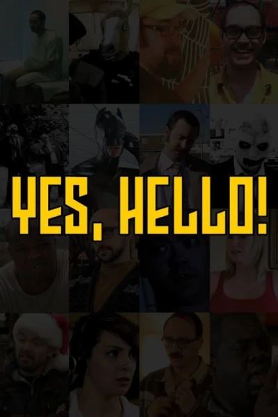 Yes, Hello!