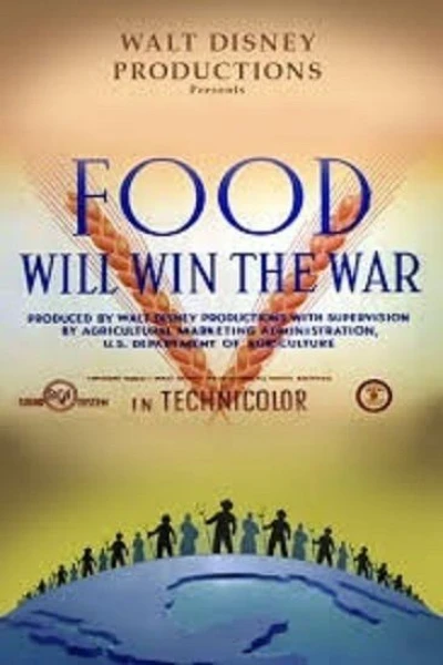 Food Will Win the War