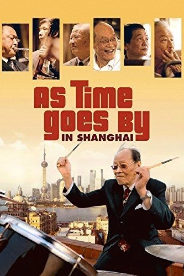 As Time Goes by in Shanghai Poster
