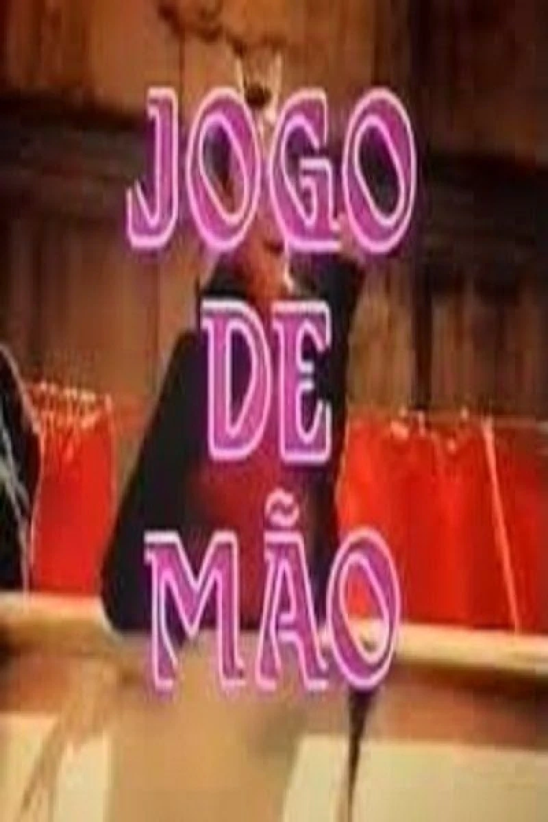 Jogo de Mão Poster