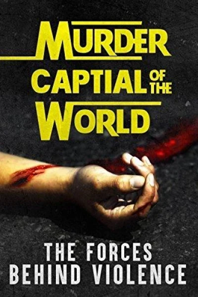 Murder Capital of the World