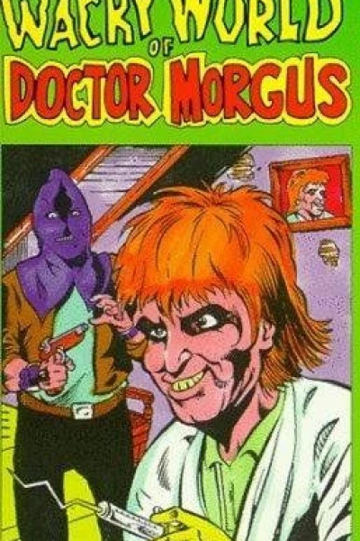 The Wacky World of Dr. Morgus