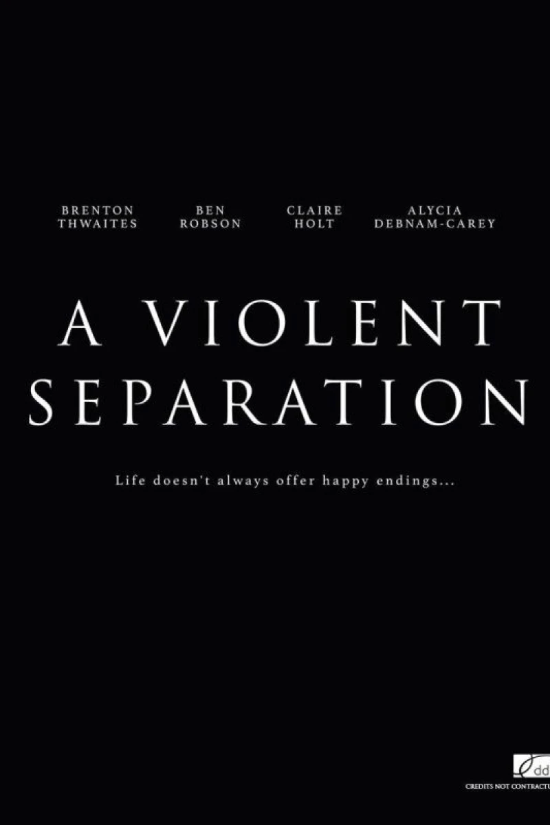 The Violent Separation of Flesh and Blood Poster