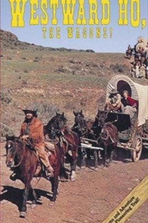 Westward Ho, the Wagons! Poster