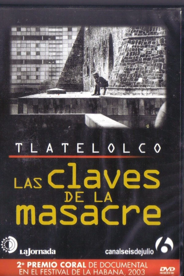 Tlatelolco: las claves de la masacre Poster